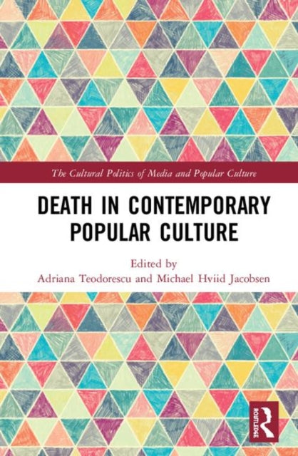Book cover of: Death in Contemporary Popular Culture. By: Adriana Teodorescu