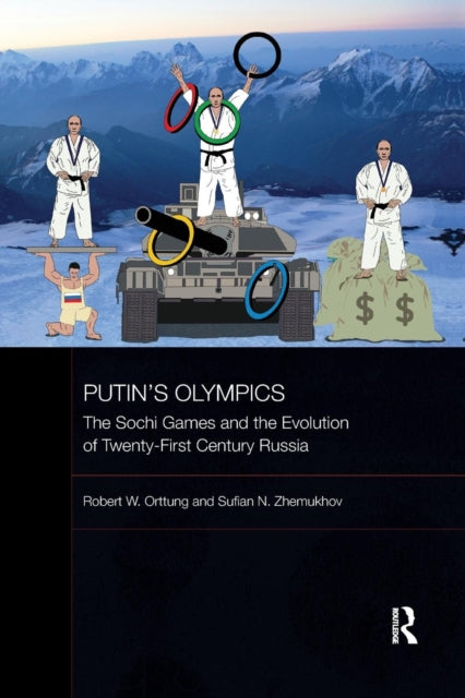 Book cover of: Putin's Olympics. By: Robert W. Orttung