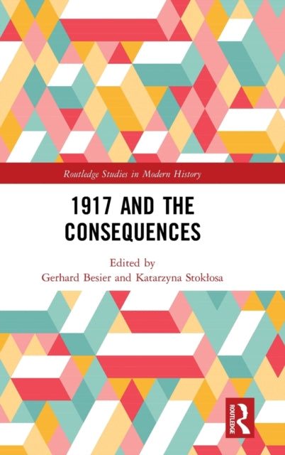 Book cover of: 1917 and the Consequences. By: Gerhard Besier