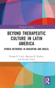 Book cover of: Beyond Therapeutic Culture in Latin America. By: Piroska Csúri