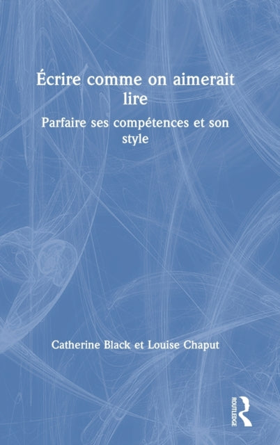 Book cover of: Ecrire comme on aimerait lire. By: Catherine Black