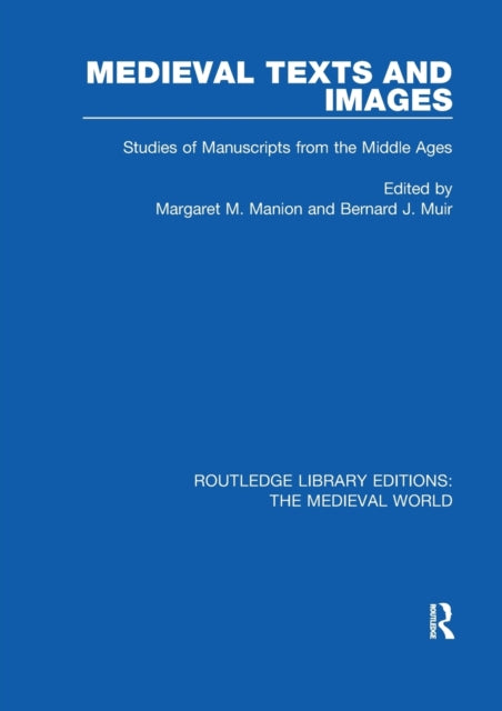 Book cover of: Medieval Texts and Images. By: Margaret M. Manion