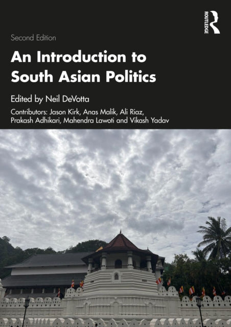 Book cover of: Introduction to South Asian Politics. By: Neil DeVotta