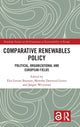 Book cover of: Comparative Renewables Policy. By: Elin Lerum Boasson