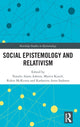 Book cover of: Social Epistemology and Relativism. By: Natalie Alana Ashton