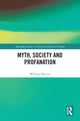 Book cover of: Myth, Society and Profanation