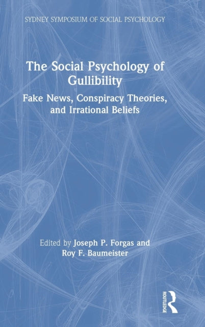 Book cover of: Social Psychology of Gullibility. By: Joseph P. Forgas