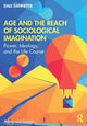 Book cover of: Age and the Reach of Sociological Imagination. By: Dale Dannefer