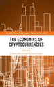 Book cover of: Economics of Cryptocurrencies. By: J. Mark Munoz