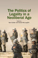 Book cover of: Politics of Legality in a Neoliberal Age. By: Ben Golder