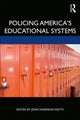 Book cover of: Policing America's Educational Systems. By: John Harrison Watts