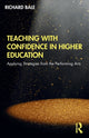 Book cover of: Teaching with Confidence in Higher Education. By: Richard Bale