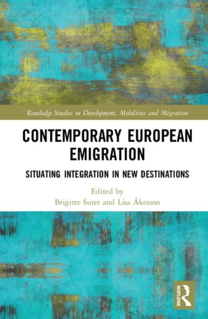 Book cover of: Contemporary European Emigration. By: Brigitte Suter