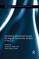 Book cover of: Facilitating Educational Success For Migrant Farmworker Students in the U.S.. By: Patricia A. Pérez