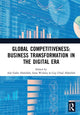 Book cover of: Global Competitiveness: Business Transformation in the Digital Era. By: Ade Gafar Abdullah