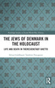 Book cover of: Jews of Denmark in the Holocaust. By: Silvia Goldbaum Tarabini Fracapane