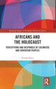 Book cover of: Africans and the Holocaust. By: Edward Kissi