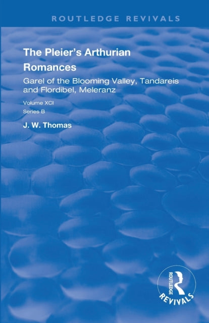 Book cover of: Pleier’s Arthurian Romances. By: Der Pleier