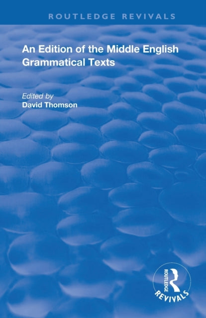 Book cover of: Edition of the Middle English Grammatical Texts. By: Thomson, David