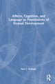Book cover of: Affects, Cognition, and Language as Foundations of Human Development