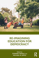 Book cover of: Re-imagining Education for Democracy. By: Stewart Riddle