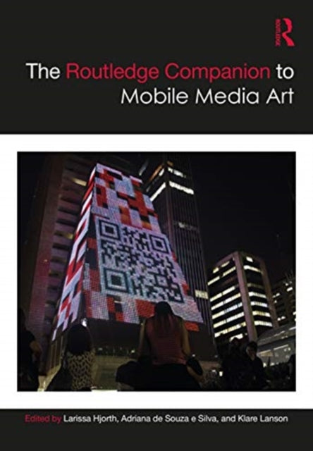 Book cover of: Routledge Companion to Mobile Media Art. By: Larissa Hjorth
