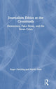 Book cover of: Journalism Ethics at the Crossroads. By: Roger Patching