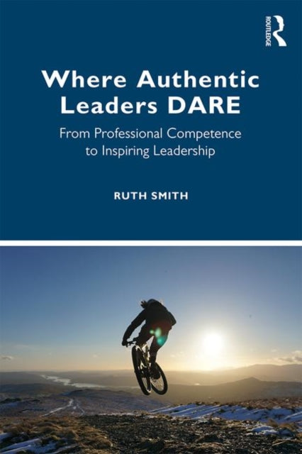 Book cover of: Where Authentic Leaders DARE. By: Ruth Smith