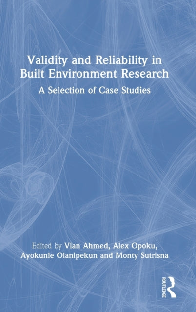 Book cover of: Validity and Reliability in Built Environment Research