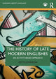 Book cover of: History of Late Modern Englishes. By: Keith Johnson