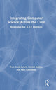 Book cover of: Integrating Computer Science Across the Core. By: Tom Liam Lynch