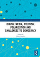Book cover of: Digital Media, Political Polarization and Challenges to Democracy. By: Maren Beaufort