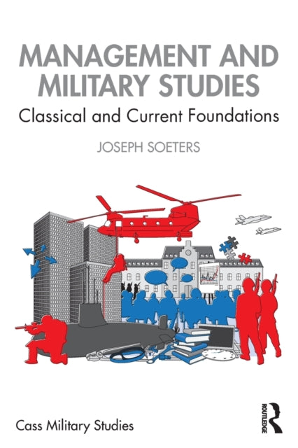 Book cover of: Management and Military Studies. By: Joseph Soeters