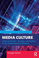 Book cover of: Media Culture. By: Douglas Kellner