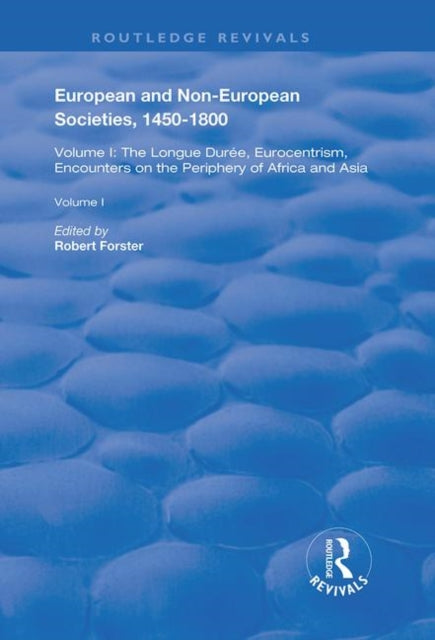 Book cover of: European and Non-European Societies, 1450-1800. By: Robert Forster