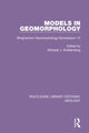 Book cover of: Models in Geomorphology. By: Michael J. Woldenberg