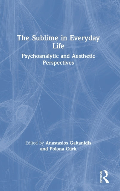 Book cover of: Sublime in Everyday Life. By: Anastasios Gaitanidis