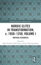 Book cover of: Nordic Elites in Transformation, c. 1050-1250, Volume I. By: Bjø Poulsen