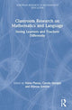 Book cover of: Classroom Research on Mathematics and Language. By: Núria Planas