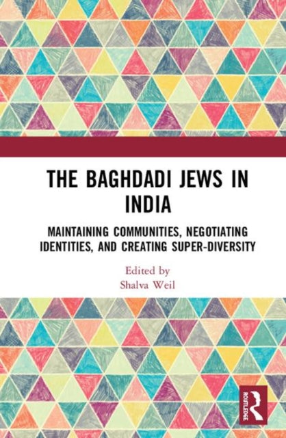 Book cover of: Baghdadi Jews in India. By: Shalvah Vail
