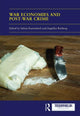 Book cover of: War Economies and Post-war Crime. By: Sabine Kurtenbach