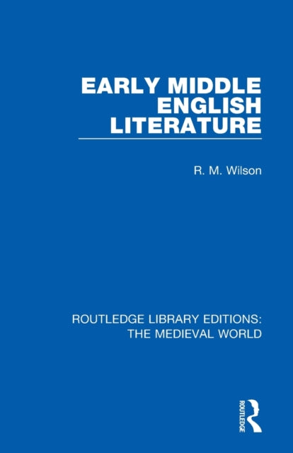 Book cover of: Early Middle English Literature. By: Wilson, R. M.