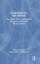 Book cover of: Leadership for Safe Schools. By: Philip J. Lazarus