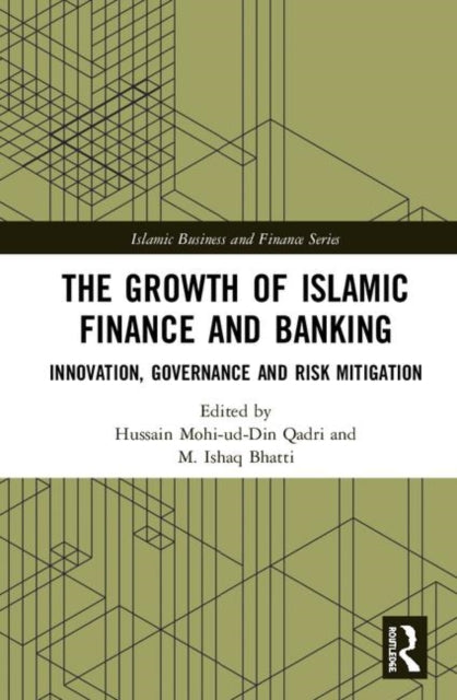 Book cover of: Growth of Islamic Finance and Banking. By: Hussain Mohi-ud-Din Qadri