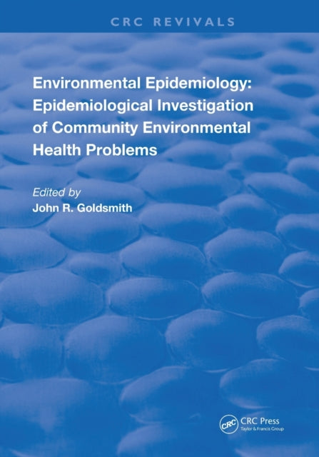 Book cover of: Environmental Epidemiology. By: John R. Goldsmith