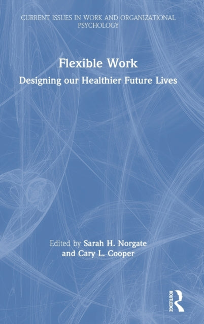 Book cover of: Flexible Work. By: Sarah Norgate