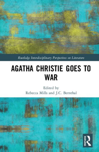 Book cover of: Agatha Christie Goes to War. By: Rebecca Mills