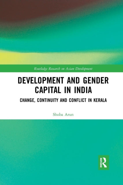 Book cover of: Development and Gender Capital in India. By: Shoba Arun