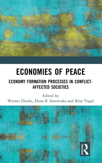 Book cover of: Economies of Peace. By: Werner Distler