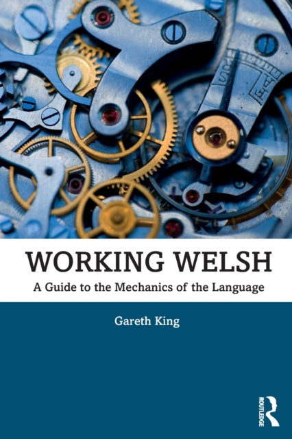Book cover of: Working Welsh. By: Gareth King